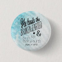 Psalm 147:3 He Heals the Brokenhearted