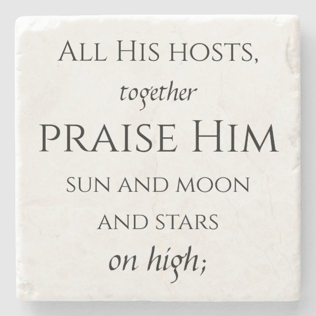 Psalm 148 3/6 stone coaster (Front)