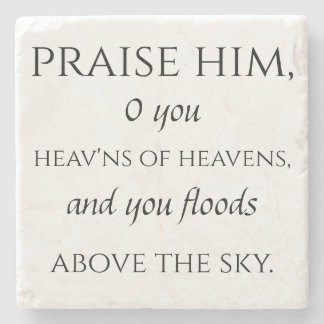 Psalm 148 stone coaster 4/6