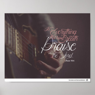 Psalm 150:6 - Praise The Lord Poster