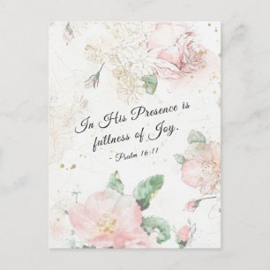 Psalm 16:11 In His Presence is Fullness of Joy Postcard