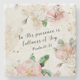 Psalm 16:11 In His Presence is Fullness of Joy Stone Coaster