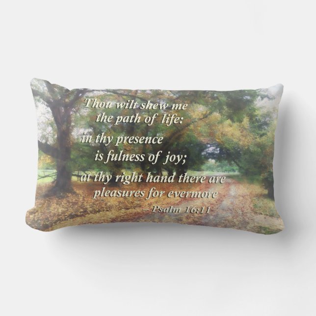 Psalm 16:11 Thou wilt shew me the path Lumbar Cushion (Front)