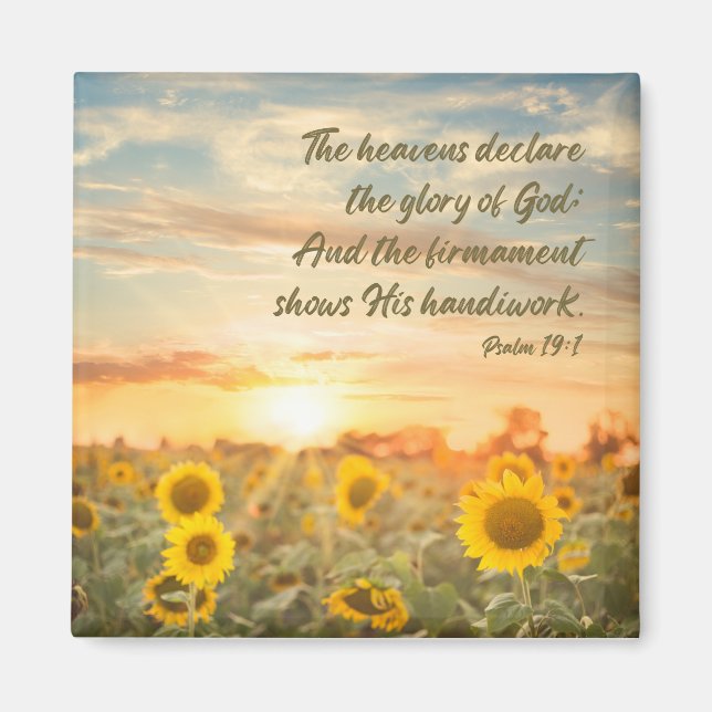 Psalm 19:1 NKJV Sunflower and Sunrise Bible Verse Magnet (Front)