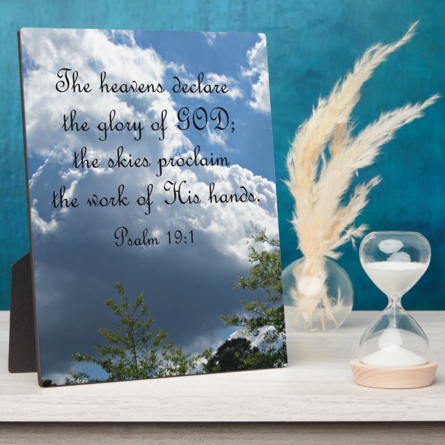 Psalm 19:1 The heavens declare the glory of God Plaque (Side)
