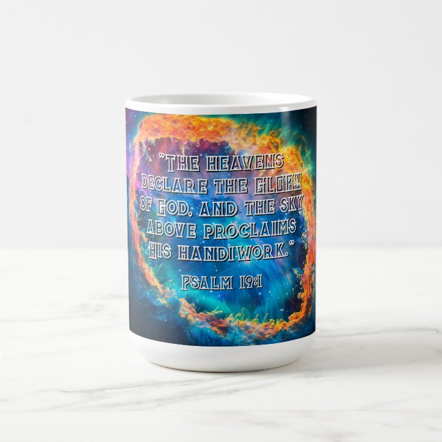 Psalm 19:1 The Heavens Declaring God's Glory Coffee Mug (Center)