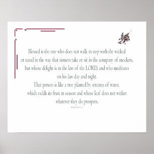PSALM 1, does not walk in step with the wicked Poster