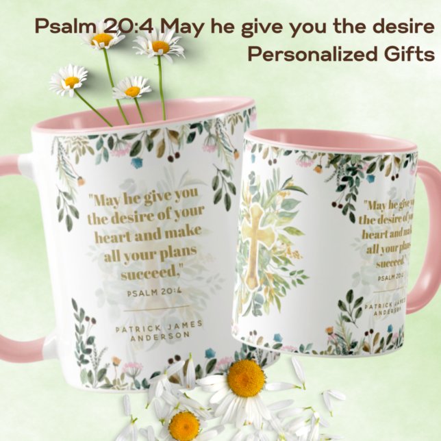 Psalm 20:4 May he give you the desire CUSTOM Coffe Mug (Creator Uploaded)