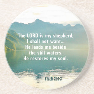 Psalm 23 1-3 The LORD is My Shepherd  Coaster