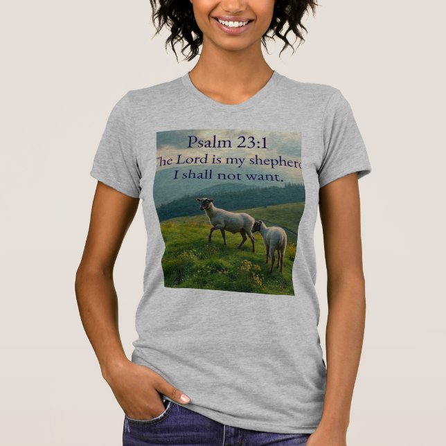 Psalm 23:1 Bible Verse Women's Tee Shirt (Front)