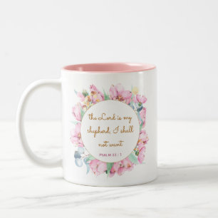 Psalm 23 : 1 - Inspiratinal Bible Verse Mug