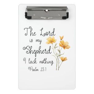 Psalm 23:1 The Lord is my Shepherd Yellow Flower Mini Clipboard