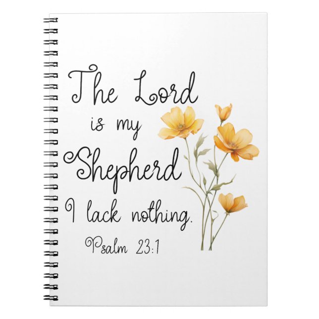 Psalm 23:1 The Lord is my Shepherd Yellow Flower Notebook (Front)