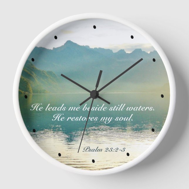 Psalm 23 2-3 He leads me beside still waters Clock (Front)