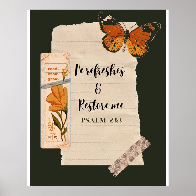Psalm 23:3 Butterfly/Dark Green Poster (Front)