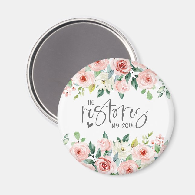 Psalm 23:3 He Restores my Soul Bible Verse & Roses Magnet (Front/Back)