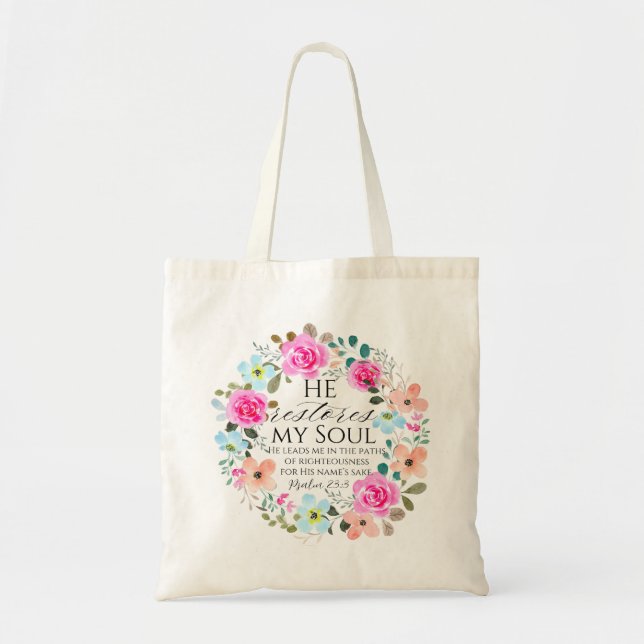 Psalm 23:3 - He restores my soul Pink Floral Bible Tote Bag (Front)