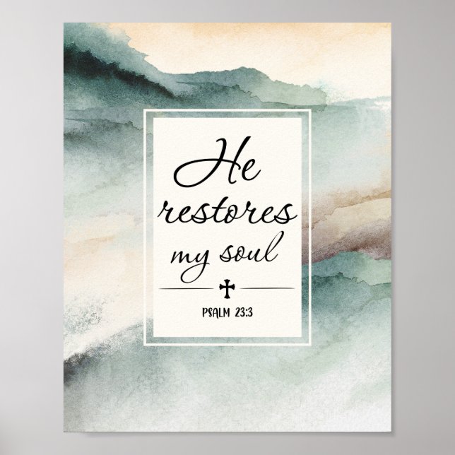 Psalm 23"4 He Restores My Soul Cross Poster (Front)