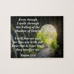 Psalm 23:4 I will Fear No Evil Bible Verse  Jigsaw Puzzle