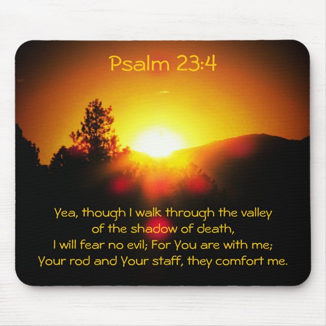Psalm 23:4  I Will Fear No Evil Mouse Mat (Front)