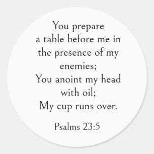 Psalm 23:5 Bible Verse, Encouraging Scripture Classic Round Sticker