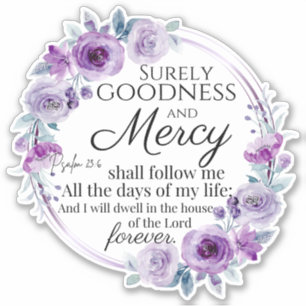 Psalm 23:6 Inspirational Bible Verse Purple Floral