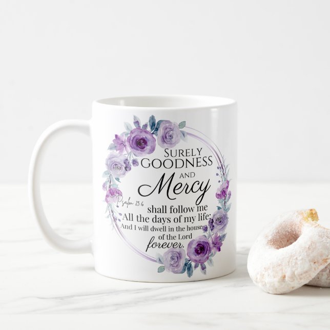 Psalm 23:6 Inspirational Bible Verse Purple Floral Coffee Mug (With Donut)