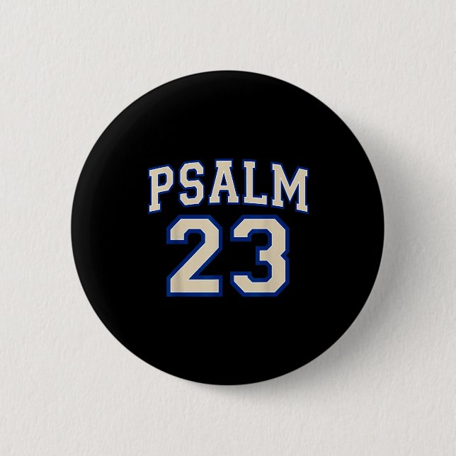 Psalm 23 Christian Faith Ivory And Blue Varisty Le 6 Cm Round Badge (Front)