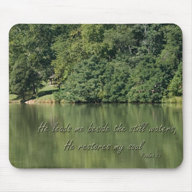Psalm 23 He leads me beside the still waters Mouse Mat (Front)
