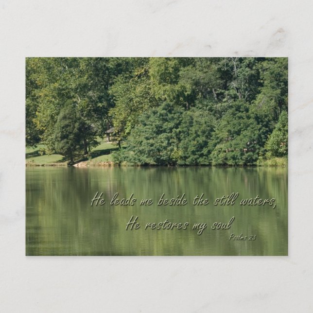 Psalm 23 He leads me beside the still waters Postcard (Front)