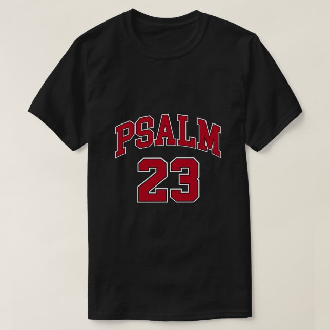 Psalm 23 shirt Retro Sneakerhead Christian Bible J (Design Front)