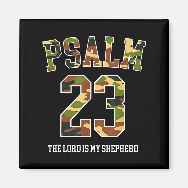 Psalm 23 The Lord Is My Shepherd Camouflage Christ Magnet (Front)