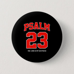Psalm 23 The Lord Is My Shepherd (on Back) 6 Cm Round Badge