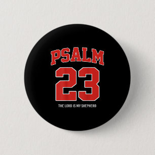 Psalm 23 The Lord Is My Shepherd (on Back) 6 Cm Round Badge