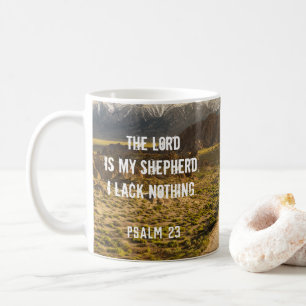 Psalm 23 The LORD is my shepherd, Scripture Coffee Mug