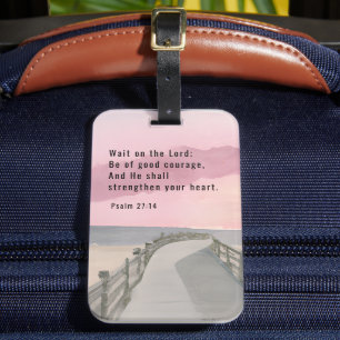 Psalm 27:14 Wait on the Lord Bible Verse Ocean Luggage Tag