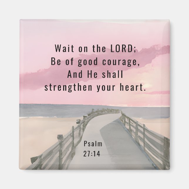Psalm 27:14 Wait on the Lord Bible Verse Ocean Magnet (Front)