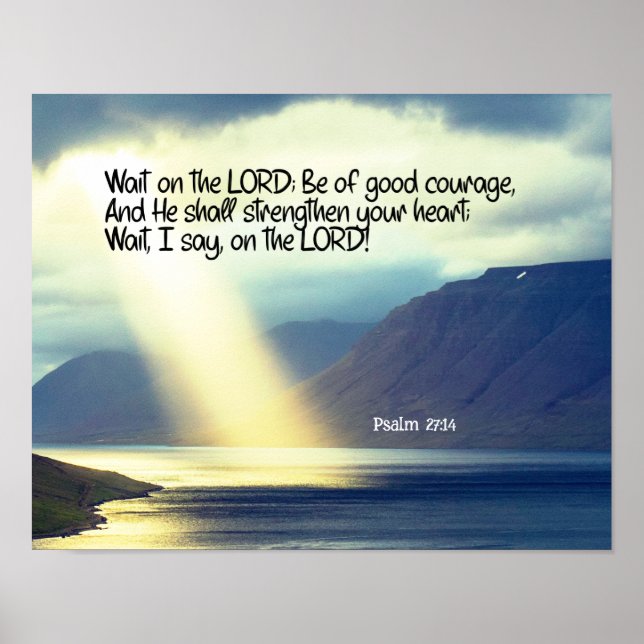Psalm 27:14 Wait on the LORD Bible Verse Ocean  Poster (Front)