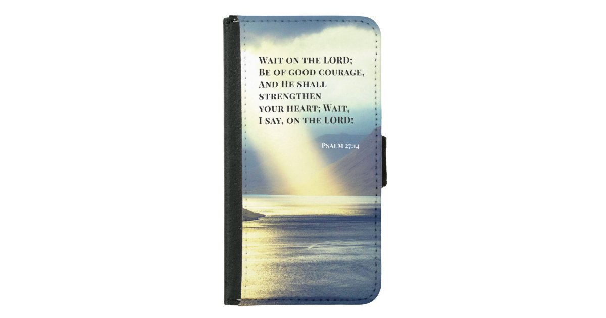 Psalm 27:14 Wait on the LORD Bible Verse Ocean Samsung Galaxy Wallet ...