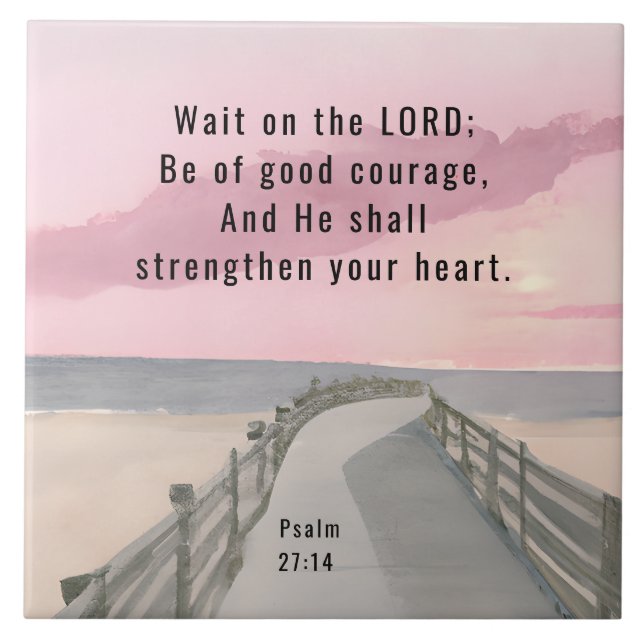 Psalm 27:14 Wait on the Lord Bible Verse Ocean Tile (Front)