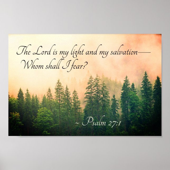 Psalm 27:1 The Lord is my light and my salvation— Poster (Front)