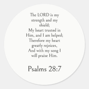Psalm 28:7 Bible Verse, Strength Scripture Modern Classic Round Sticker