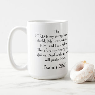 Psalm 28:7 Bible Verse, Strength Scripture Modern  Coffee Mug