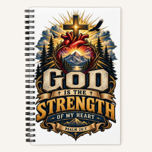 PSALM 28:7 GOD Is Strength Notebook