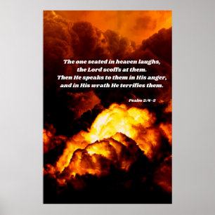Psalm 2:4-5 God's Anger Bible Verse Poster
