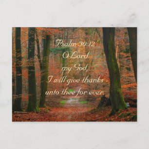 Psalm 30:12 Give Thanks to the Lord Postcard