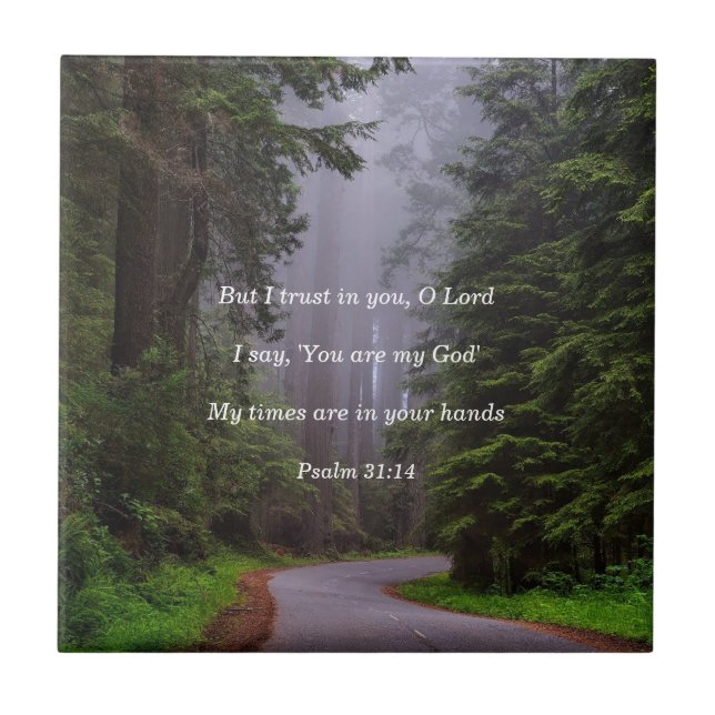 Psalm 31:14 You are my God Tile (Front)