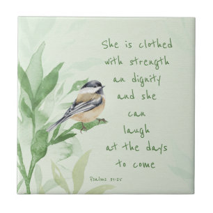 Psalm 31:25 She is clothed with Strength Scripture Tile