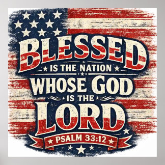 Psalm 33:12 Blessed Is The Nation Patriotic Poster