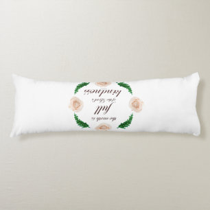 psalm 33 full kindness body cushion